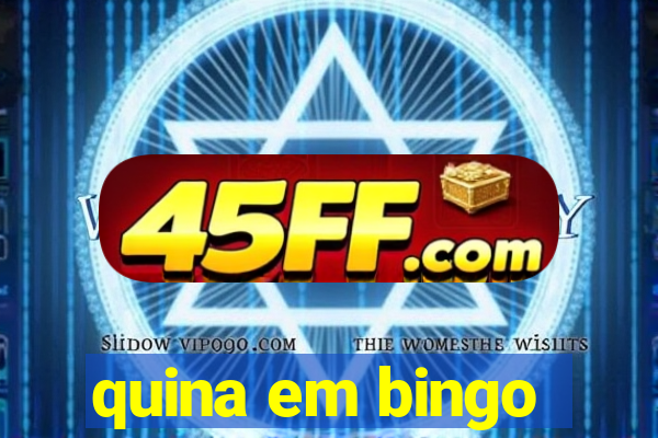 quina em bingo